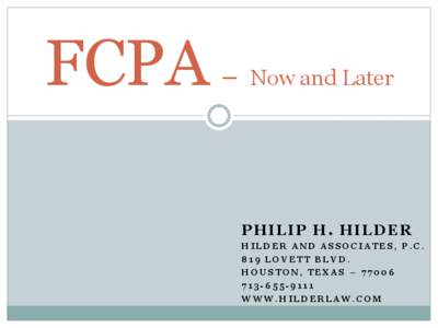 FCPA  – Now and Later