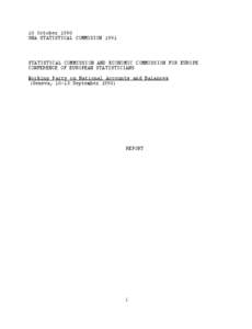 10 October 1990 SNA STATISTICAL COMMISION 1991 STATISTICAL COMMISSION AND ECONOMIC COMMISSION FOR EUROPE CONFERENCE OF EUROPEAN STATISTICIANS Working Party on National Accounts and Balances