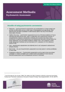 Fact Sheet: Recruitment Reform  Assessment Methods: Psychometric Assessment  Benefits of using psychometric assessments