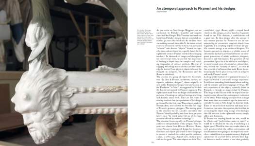 An atemporal approach to Piranesi and his designs Adam Lowe The Grotto Chair was modeled by hand by Juan Carlos Andrés Arias