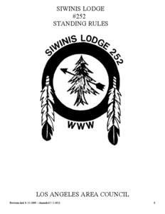 SIWINIS LODGE #252 STANDING RULES LOS ANGELES AREA COUNCIL Revision date[removed] – Amended[removed]