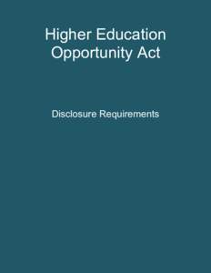 Higher Education Opportunity Act Disclosure Requirements  FIRST-YEAR STUDENTS: