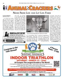 12  THE WEIRS TIMES & THE COCHECO TIMES, Thursday, March 6, 2014 ANIMAL CRACKERS News From Live and Let Live Farm