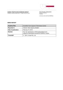 HUMAN TRAFFICKING WORKING GROUP Professor Andreas Schloenhardt, TC Beirne School of Law The University of Queensland Brisbane Qld 4072 Australia