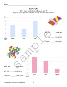 Name ___________________________________  Bar Graphs How many candy bars and candy canes? Read each graph. How many candy bars or candy canes does each child have? 10