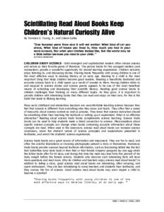 Scintillating Read Aloud Books Keep Children’s Natural Curiosity Alive By Terrence E. Young, Jr., and Coleen Salley 
