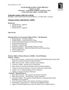 Revised September 24, 2002  STATE BOARD OF EDUCATION MEETING October 2-3, 2002 Clearwater – Snake Room, Williams Conference Center Lewis-Clark State College - Lewiston, Idaho