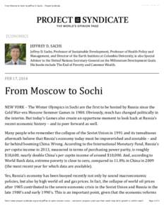 From Moscow to Sochi by Jeffrey D. Sachs - Project Syndicate, 11:08 AM ECONOMICS JEFFREY,D.,SACHS
