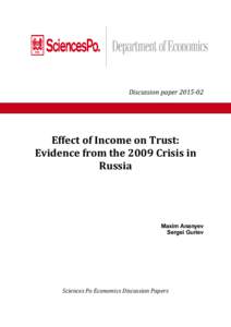 Discussion paper 2015­02   Effect of Income on Trust:  Evidence from the 2009 Crisis in  Russia 