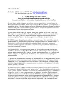 3 de octubre de 2012 Contactos: Lilibeth Serrano, [removed], [removed] Tom MacKenzie, [removed], [removed] El USFWS Protege al Coquí Llanero Bajo la Ley de Especies en Peligro de Extinci