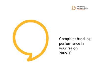 Complaint handling performance in your region[removed]  Listening and Learning