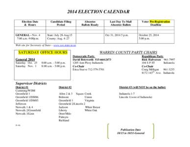 2014 ELECTION CALENDAR Election Date & Hours Candidate Filing Period