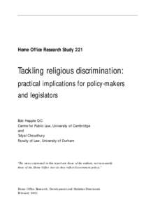 Home Office Research Study 221  Tackling religious discrimination: practical implications for policy-makers and legislators Bob Hepple QC