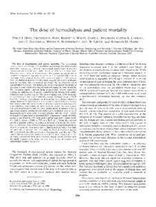 Kidney International, Vol), pp. 550—556  The dose of hemodialysis and patient mortality PHILIP J. HELD, FRIEDRICH K. PORT, ROBERT A. WOLFE, DAVID C. STANNARD, CAITLIN E. CARROLL, JOHN T. DAUGIRDAS, WENDY E. B