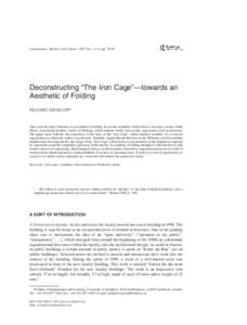 Consumption, Markets and Culture, 2002 Vol. 5 (1), pp. 79–97  Deconstructing “The Iron Cage”—towards an Aesthetic of Folding RICHARD WEISKOPF*