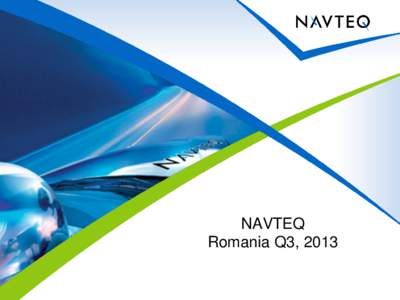 NAVTEQ Romania Q3, 2013