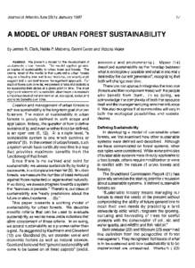 Journal of Arboriculture 23(1): January[removed]A MODEL OF URBAN FOREST SUSTAINABILITY by James R. Clark, Nelda P. Matheny, Genni Cross and Victoria Wake