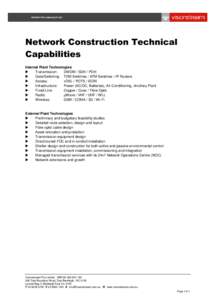 Network Construction Technical Capabilities Internal Plant Technologies  Transmission: DWDM / SDH / PDH