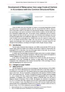 Mitsubishi Heavy Industries Technical Review Vol. 47 No. 3 (September[removed]Development of Malaccamax Very Large Crude-oil Carriers in Accordance with the Common Structural Rules