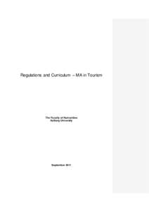 Regulations and Curriculum – MA in Tourism  The Faculty of Humanities Aalborg University  September 2011