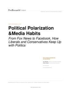 NUMBERS, FACTS AND TRENDS SHAPING THE WORLD  FOR RELEASE October 21, 2014 Political Polarization &Media Habits