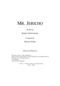 MR. JERICHO Written by HARRY GREENBANK Composed by