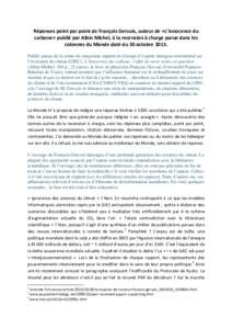 Réponses point par point de François Gervais, auteur de «L’innocence du carbone» publié par Albin Michel, à la recension à charge parue dans les colonnes du Monde daté du 30 octobrePublié autour de la s