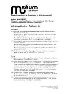 Département des arthropodes et d’entomologie I Volker MAHNERT (Directeur honoraire du Muséum – Honorary director of the Museum