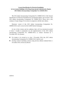 General Specification for Electrical Installation in Government Buildings of the Hong Kong Special Administrative Region 2012 Edition (Incorporating Corrigendum No. GSEE02[removed]The 2012 edition (incorporating Corrigendu
