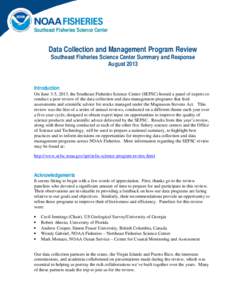 Southeast Fisheries Science Center  Data Collection and Management Program Review Southeast Fisheries Science Center Summary and Response August 2013