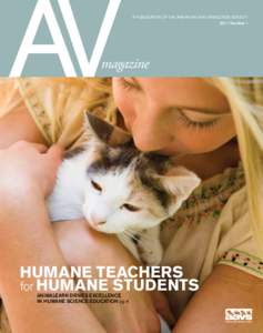 AV  A PUBLICATION OF THE AMERICAN ANTI-VIVISECTION SOCIETY 2011 | Number 1  magazine