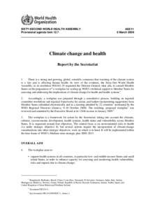 Health / Environmental economics / United Nations Framework Convention on Climate Change / Health policy / Adaptation to global warming / Global warming / Economics of global warming / IPCC Fourth Assessment Report / Health promotion / Climate change / Climate change policy / Environment