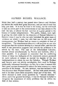 ALFRED RUSSEL WALLACE  ALFRED RUSSEL WALLACE. than half a century has passed since Darwin and Wallace put before the world their great discovery, and yet one of them has only just died. It is true he lived to be ninety, 