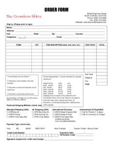 ORDER FORM 9329 Klingerman Street South El Monte, CA[removed]Phone: ([removed]Fax: ([removed]Website: www.thecrossbowstore.com