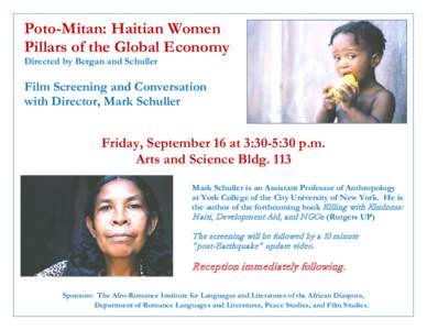 Poto-Mitan: Haitian Women Pillars of the Global Economy Directed by Bergan and Schuller Film Screening and Conversation with Director, Mark Schuller