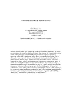 But seriously: does oil really hinder democracy?  Prof. Michael Ross UCLA Department of Political Science Los Angeles, CA[removed]removed]