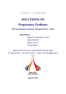 SOLUTIONS TO Preparatory Problems 46th International Chemistry Olympiad (IChO[removed]Editorial Board Nguyen Tien Thao, Editor in Chief Nguyen Minh Hai