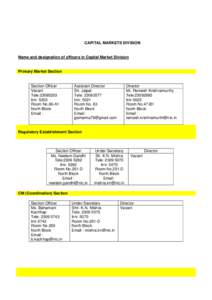 CAPITAL MARKETS DIVISION  Name and designation of officers in Capital Market Division Primary Market Section