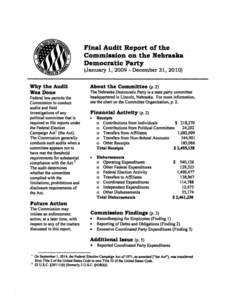 Final Audit Report of the Commission on the Nebraska Democratic Party (January 1, [removed]December 31, 2010) Why the Audit Was Done