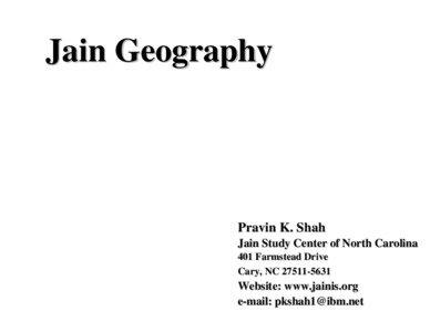 Jain Geography  Pravin K. Shah