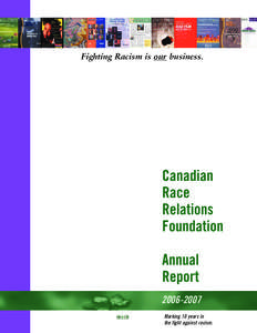 Fighting Racism is our business.  Canadian Race Relations Foundation