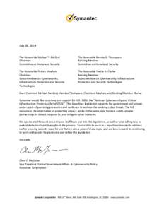 Cyber-security regulation / Symantec / United States House Homeland Security Subcommittee on Cybersecurity /  Infrastructure Protection /  and Security Technologies / United States House Homeland Security Subcommittee on Transportation Security / Cyberwarfare / Michael McCaul / Yvette Clarke