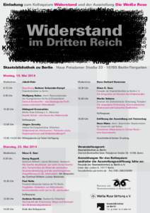 Einladung zum Kolloquium Widerstand und der Ausstellung Die Weiße Rose  Widerstand    im Dritten Reich
