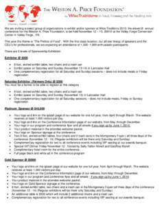 We are inviting a select group of organizations to exhibit and/or sponsor at Wise Traditions 2010, the eleventh annual conference for the Weston A. Price Foundation, to be held November 12 – 15, 20010 at the Valley For