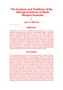 The Customs and Traditions of the Aboriginal Natives of North Western Australia by  John G. Withnell