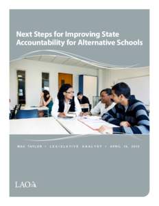 Next Steps for Improving State Accountability for Alternative Schools MAC  T AY L O R