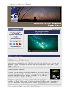 Having trouble viewing this email?Click here  International Dark­Sky Association  Night Watch 13 June 2014