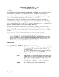 An Anglican – Lutheran Cycle of Prayer September 2 to October 28, 2012 Introduction The Joint Anglican-Lutheran Commission has designed this cycle for use in Canadian Anglican and Lutheran congregations and communities