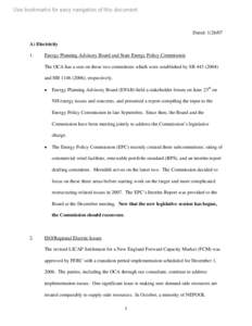 Dated: [removed]A) Electricity 1. Energy Planning Advisory Board and State Energy Policy Commission The OCA has a seat on these two committees which were established by SB[removed])