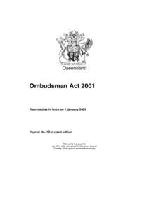 Queensland  Ombudsman Act 2001 Reprinted as in force on 1 January 2005
